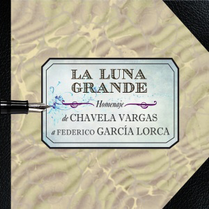 Chávela Vargas - La Luna Grande (2012)
